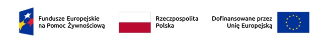 loga: Fundusze Europejskie na Pomoc Żywnościową, Rzeczpospolita Polska, Dofinansowane prze UE